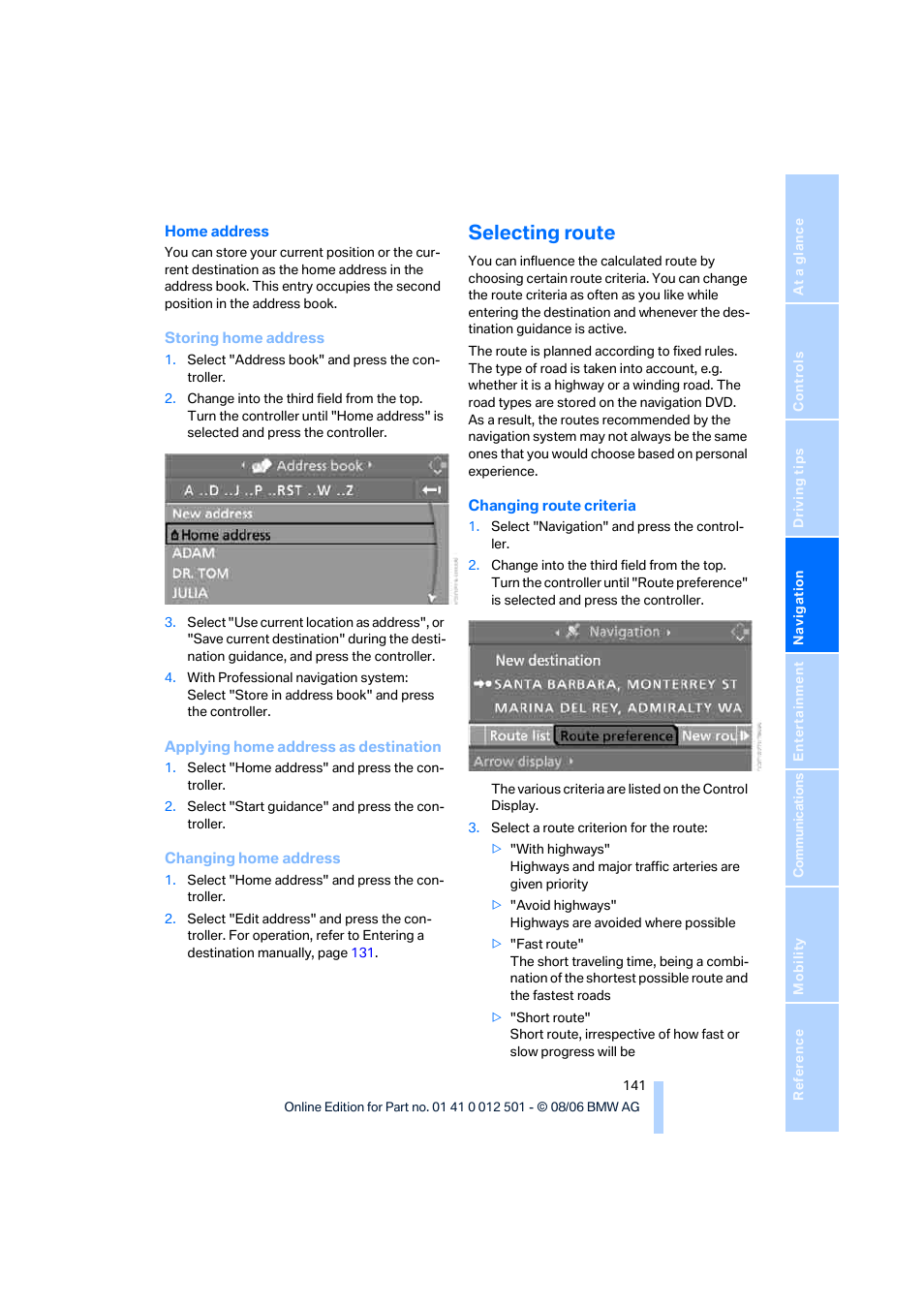 Selecting route | BMW X5 3.0si SAV 2007 User Manual | Page 143 / 272