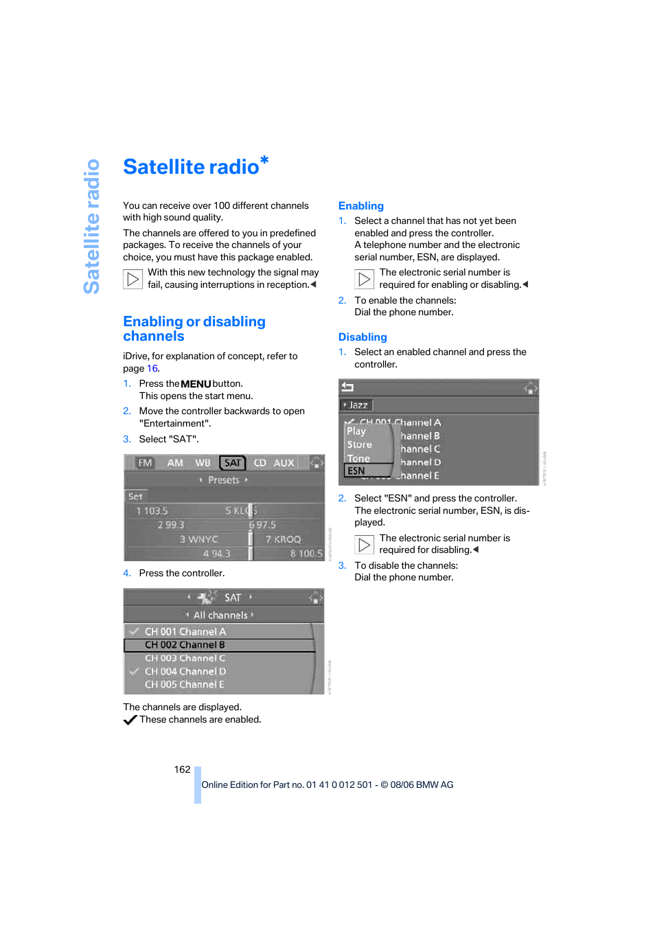 Satellite radio, Enabling or disabling channels, Sa tellite radi o | BMW X5 3.0si SAV 2007 User Manual | Page 164 / 272