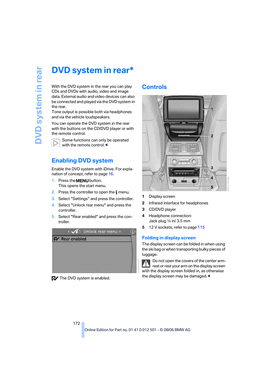 Dvd system in rear, Enabling dvd system, Controls | Dv d syst em in rear | BMW X5 3.0si SAV 2007 User Manual | Page 174 / 272