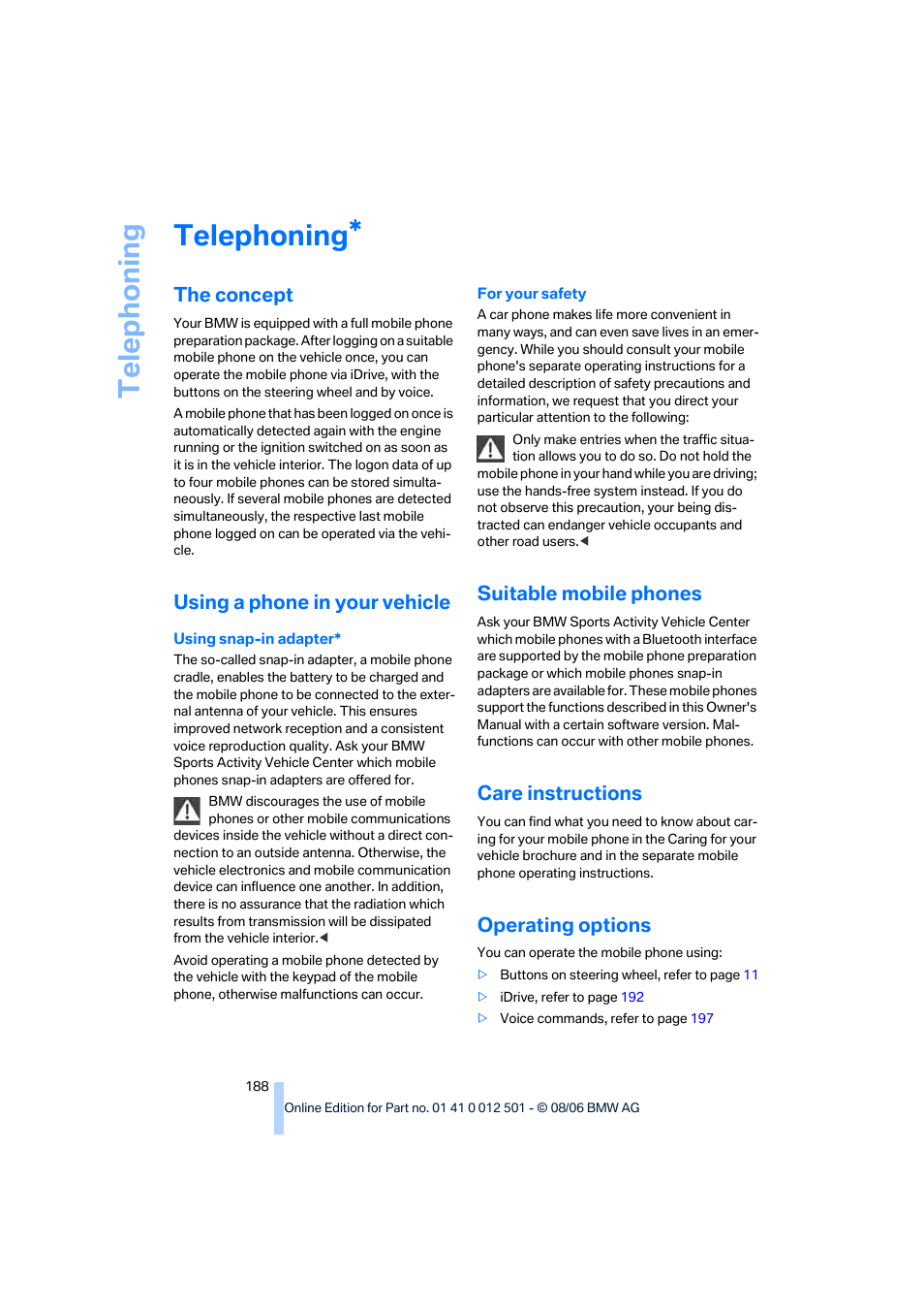 Telephoning, The concept, Using a phone in your vehicle | Suitable mobile phones, Care instructions, Operating options, Telep h oning | BMW X5 3.0si SAV 2007 User Manual | Page 190 / 272