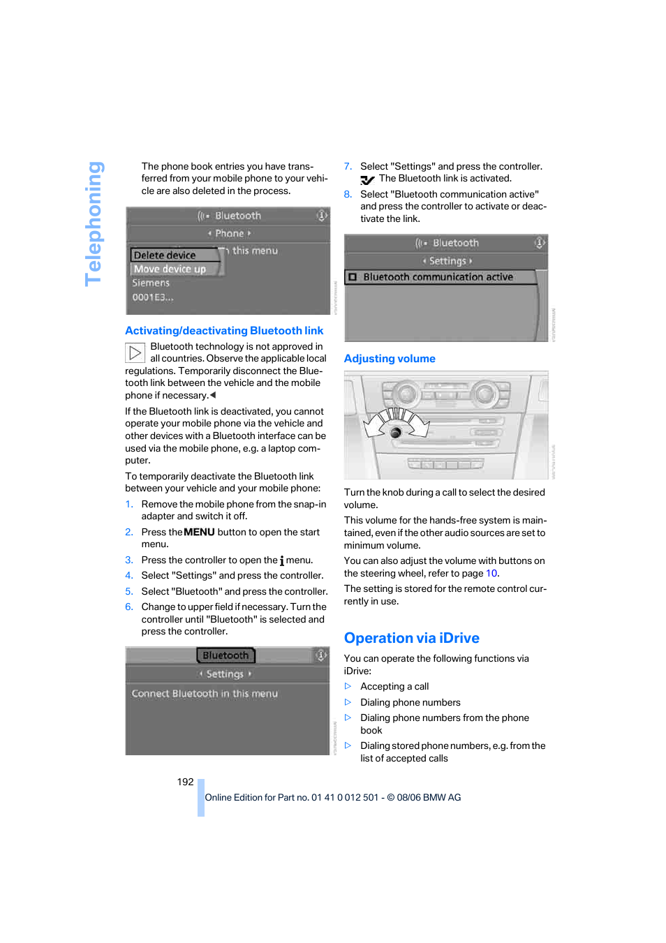 Operation via idrive, Telep h oning | BMW X5 3.0si SAV 2007 User Manual | Page 194 / 272