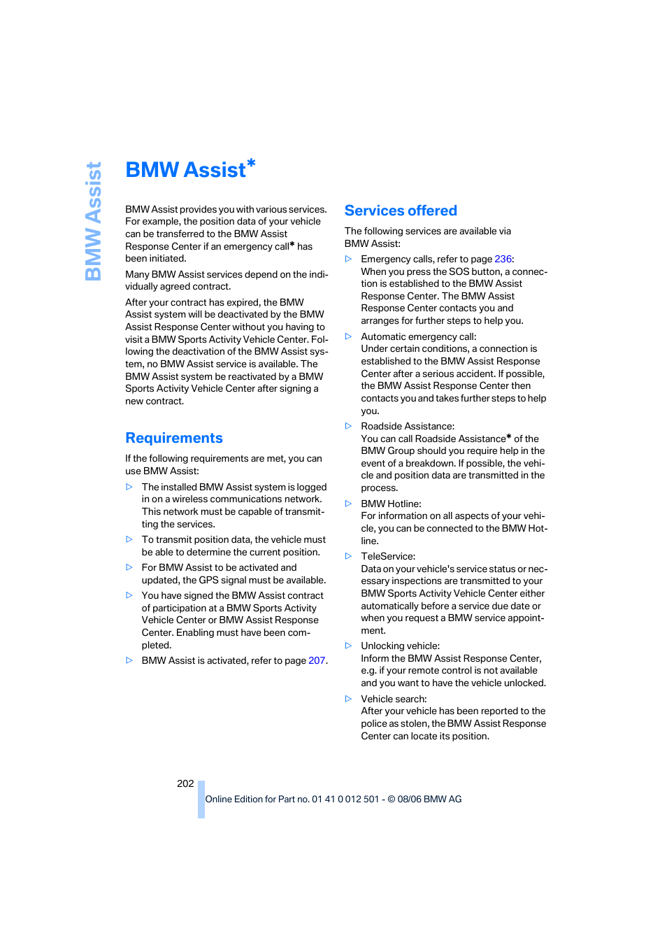 Bmw assist, Requirements, Services offered | Bmw assis t | BMW X5 3.0si SAV 2007 User Manual | Page 204 / 272