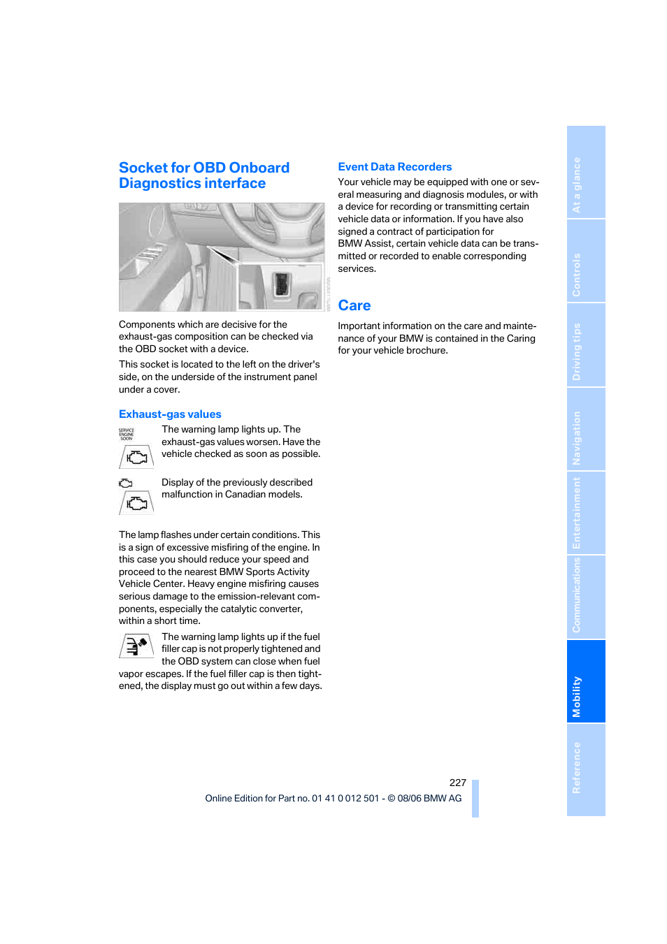 Socket for obd onboard diagnostics interface, Care | BMW X5 3.0si SAV 2007 User Manual | Page 229 / 272