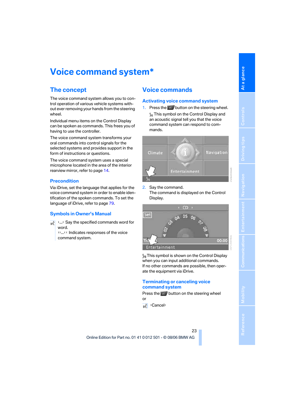 Voice command system, The concept, Voice commands | BMW X5 3.0si SAV 2007 User Manual | Page 25 / 272