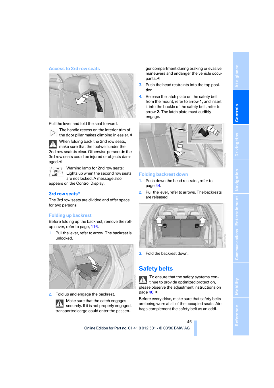 Safety belts | BMW X5 3.0si SAV 2007 User Manual | Page 47 / 272