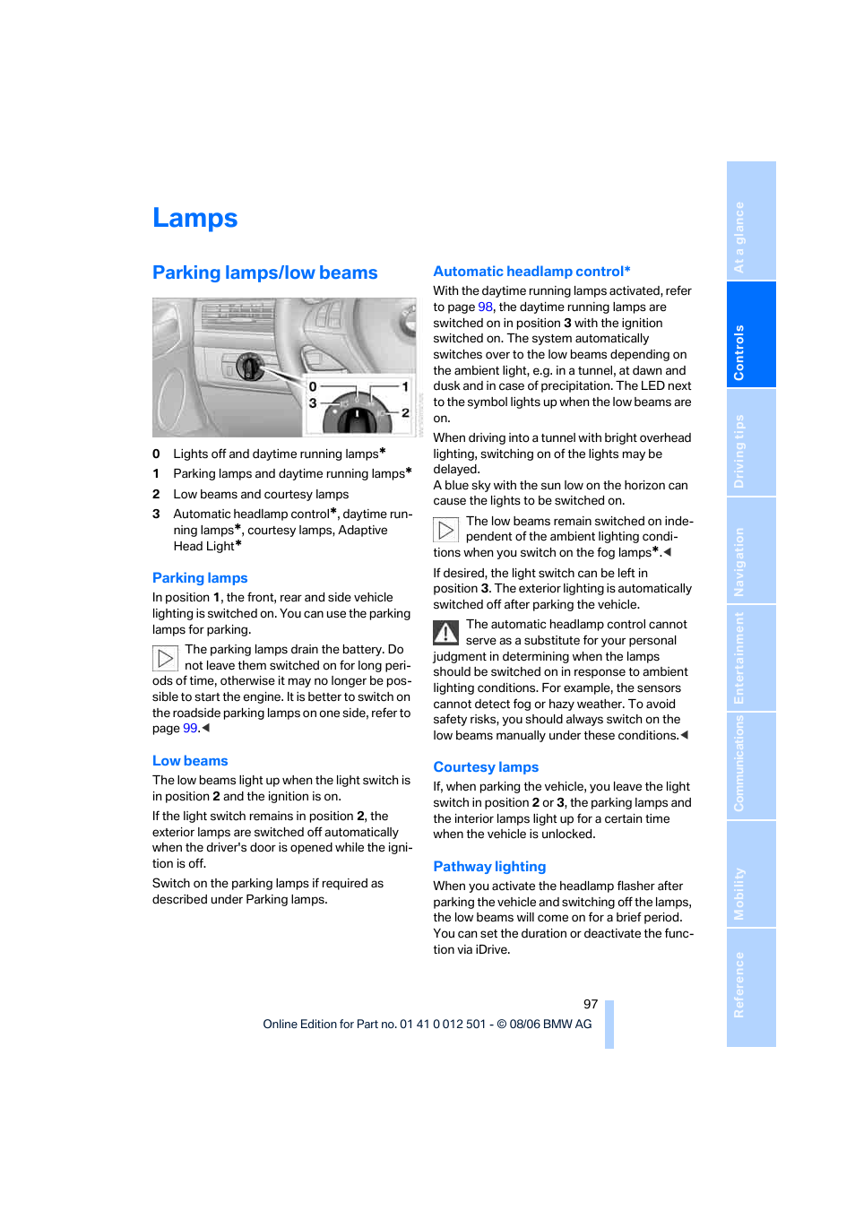 Lamps, Parking lamps/low beams | BMW X5 3.0si SAV 2007 User Manual | Page 99 / 272