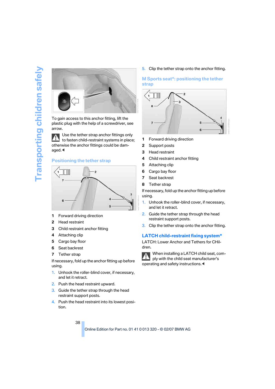 Transporting child ren safely | BMW Z4 Roadster 3.0si 2007 User Manual | Page 40 / 132