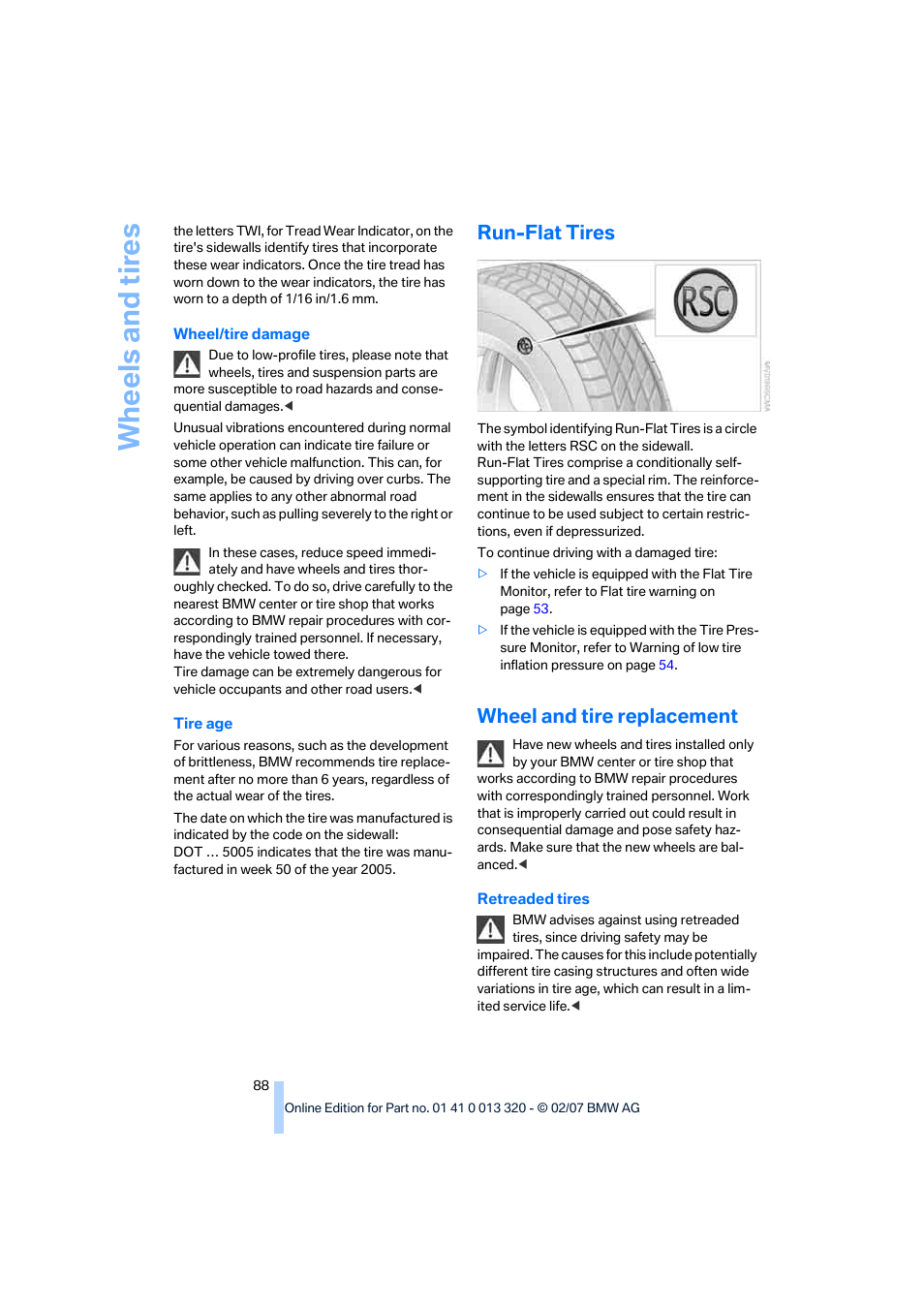 Run-flat tires, Wheel and tire replacement, Wh eels and tire s | BMW Z4 Roadster 3.0si 2007 User Manual | Page 90 / 132