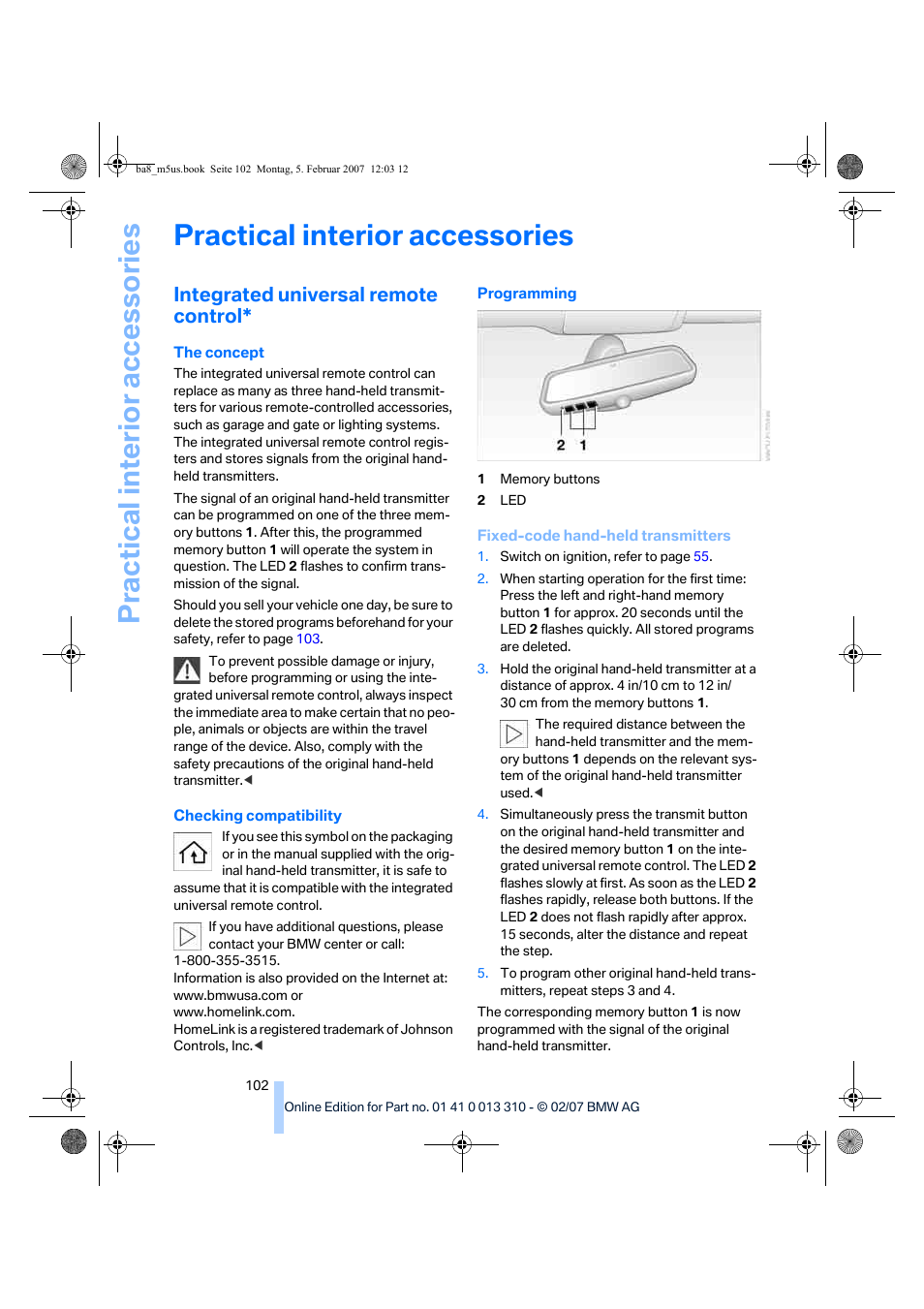 Integrated universal remote control, Practical interi or acc ess orie s, Practical interior accessories | BMW M5 Sedan 2007 User Manual | Page 104 / 256