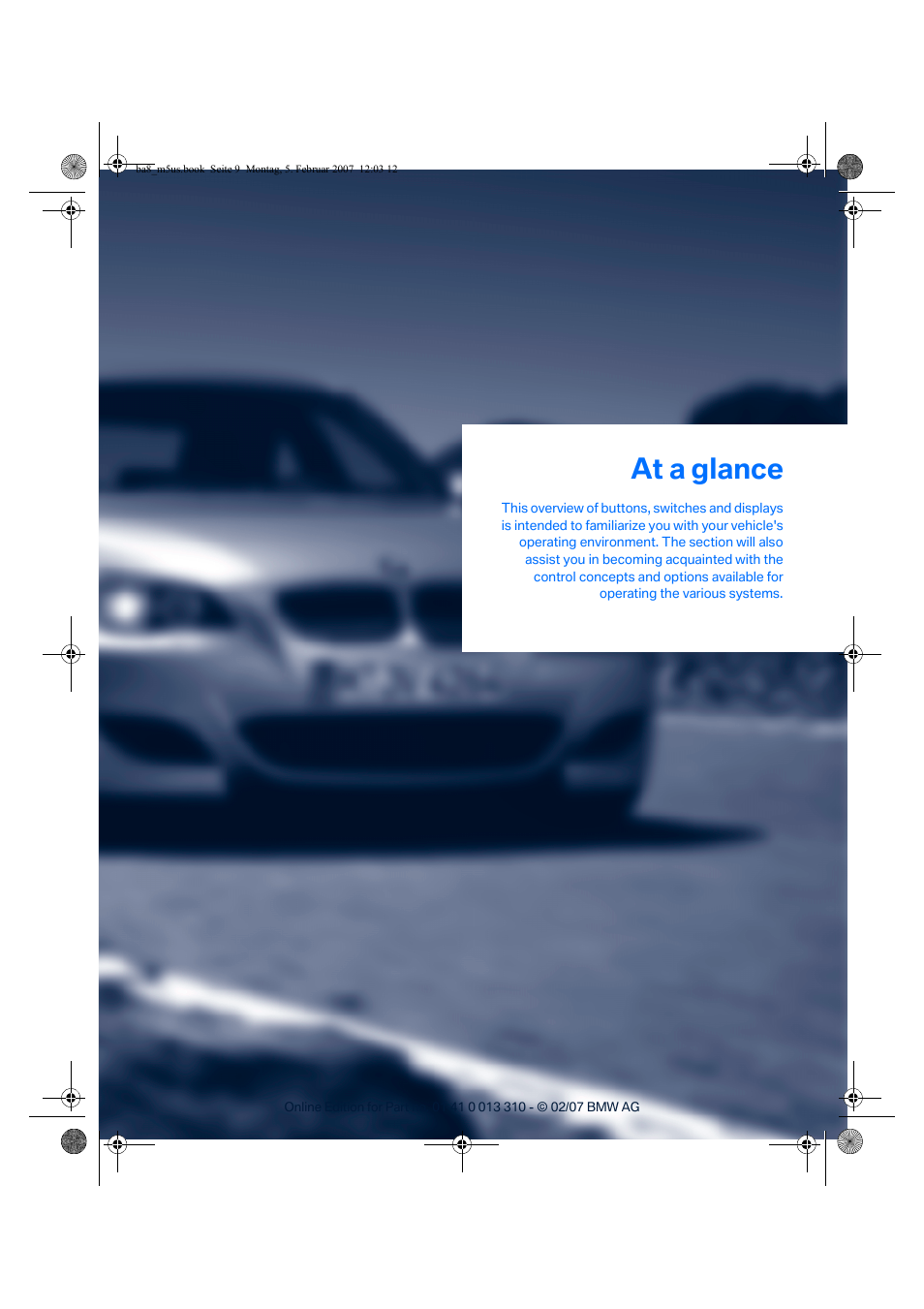 At a glance | BMW M5 Sedan 2007 User Manual | Page 11 / 256