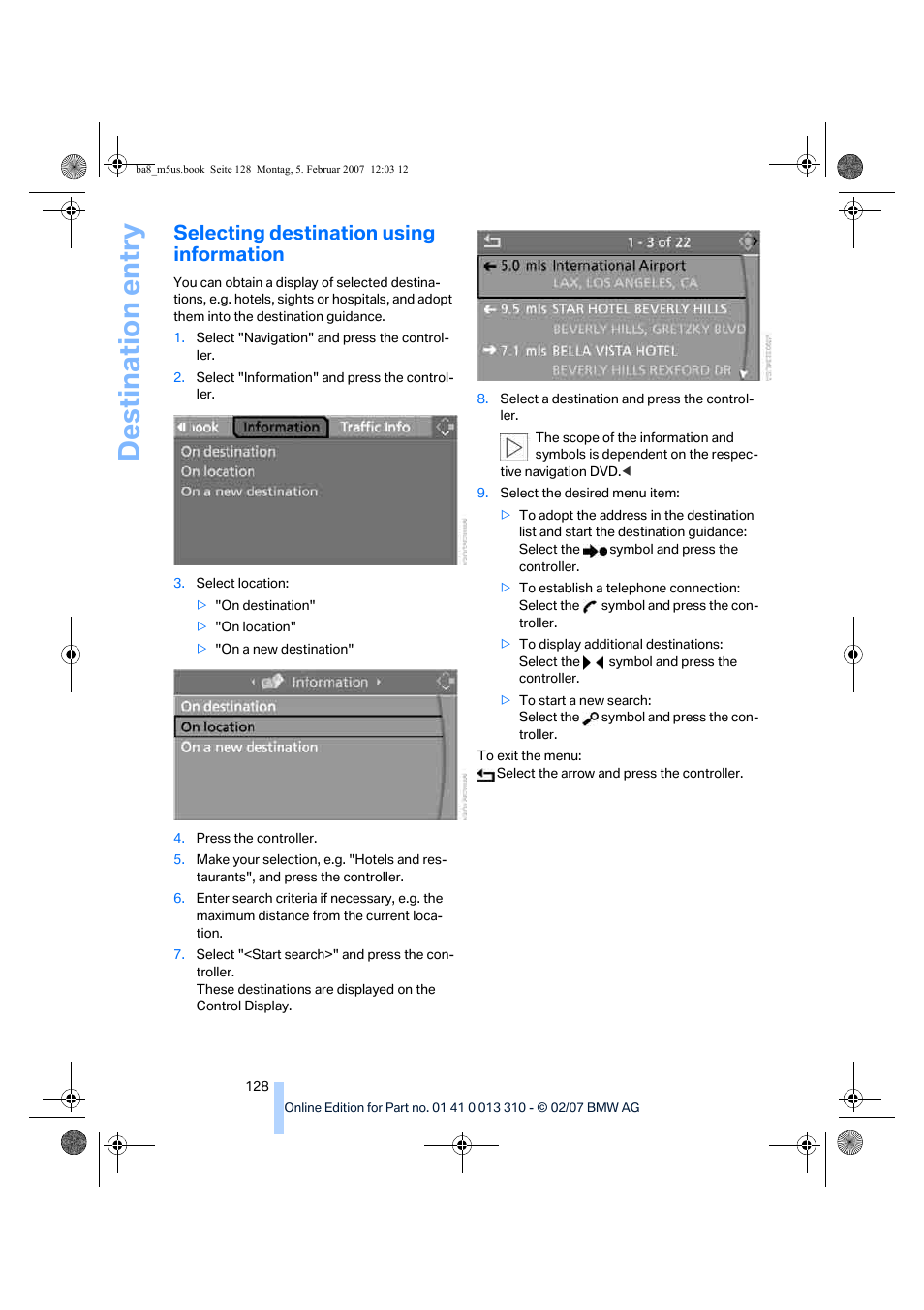 Selecting destination using information, Destination entry | BMW M5 Sedan 2007 User Manual | Page 130 / 256