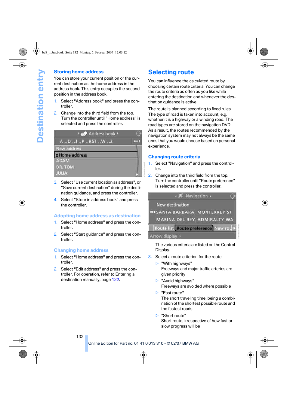 Selecting route, Destination entry | BMW M5 Sedan 2007 User Manual | Page 134 / 256