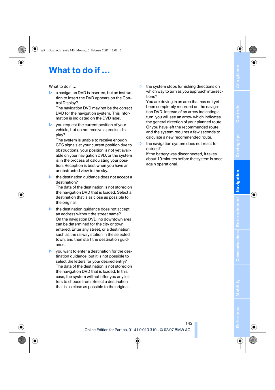 What to do if | BMW M5 Sedan 2007 User Manual | Page 145 / 256