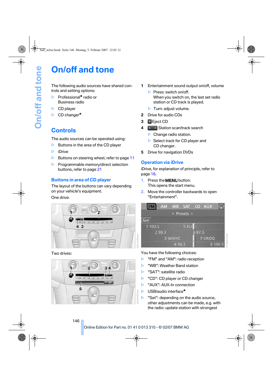 Controls, On/off and tone | BMW M5 Sedan 2007 User Manual | Page 148 / 256