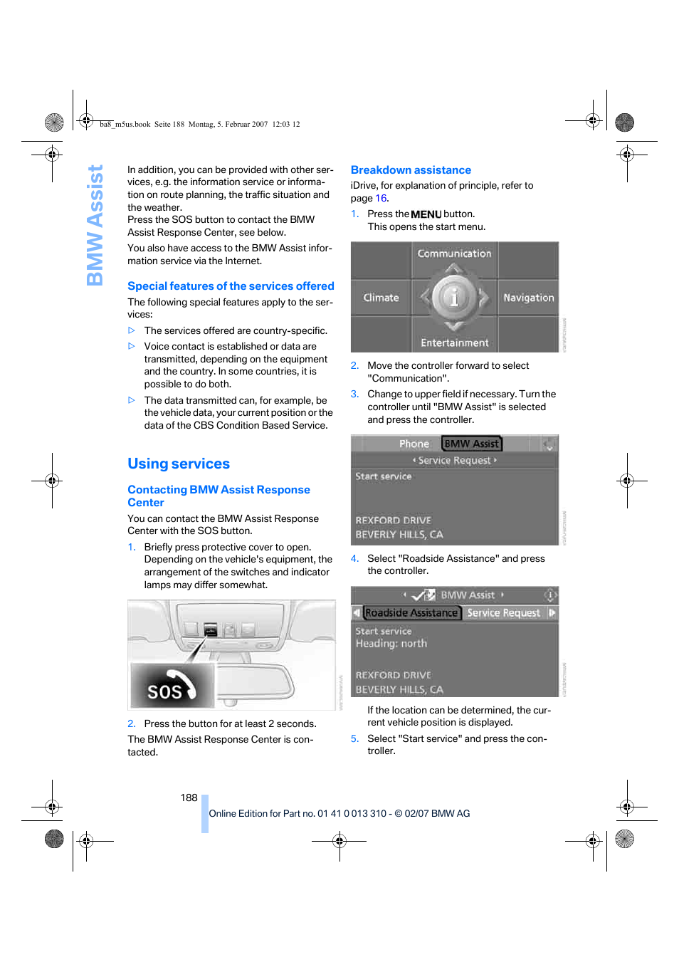 Using services, Bmw assis t | BMW M5 Sedan 2007 User Manual | Page 190 / 256