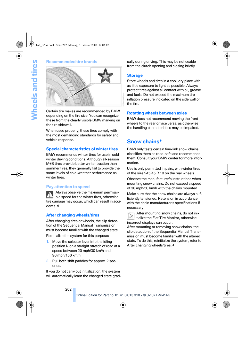 Snow chains, Wh eels and tire s | BMW M5 Sedan 2007 User Manual | Page 204 / 256