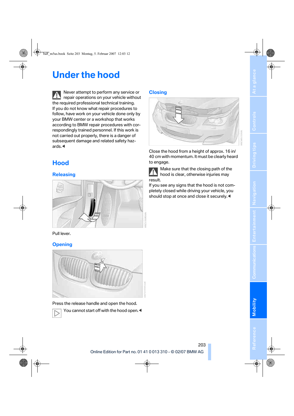 Hood, Under the hood | BMW M5 Sedan 2007 User Manual | Page 205 / 256