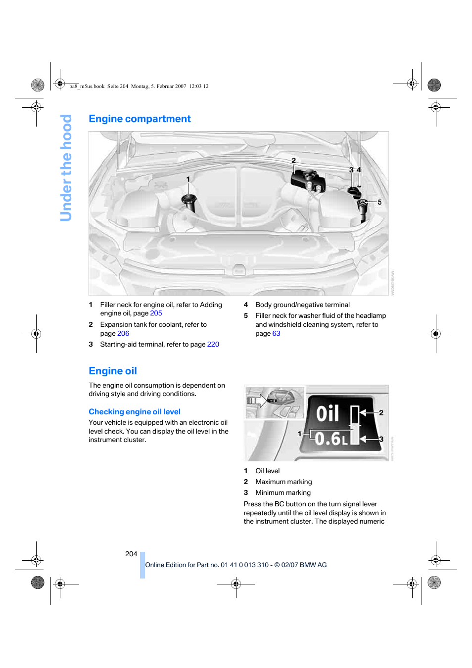 Engine compartment, Engine oil, Checking engine oil level | BMW M5 Sedan 2007 User Manual | Page 206 / 256