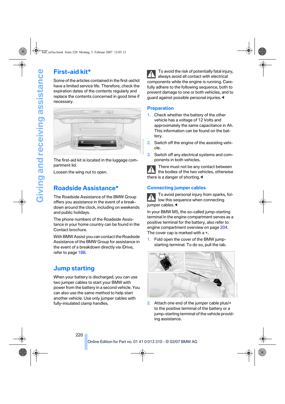 First-aid kit, Roadside assistance, Jump starting | Giving and receiv ing as sistance | BMW M5 Sedan 2007 User Manual | Page 222 / 256