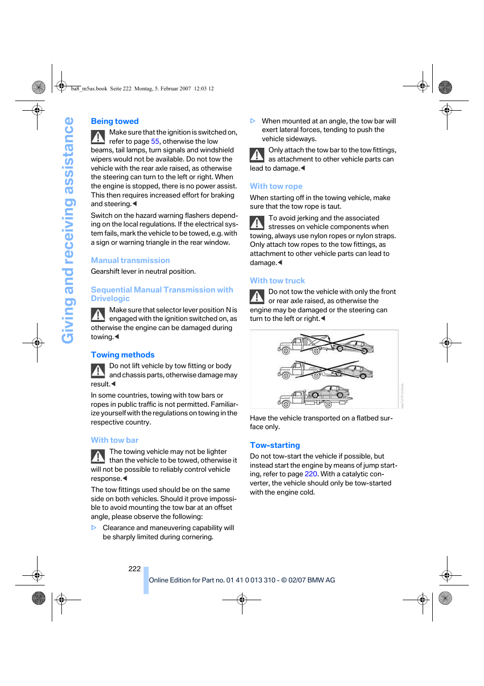 Giving and receiv ing as sistance | BMW M5 Sedan 2007 User Manual | Page 224 / 256