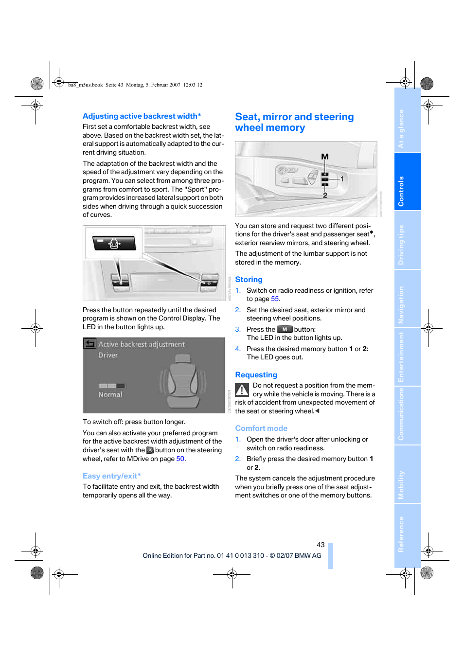 Seat, mirror and steering wheel memory | BMW M5 Sedan 2007 User Manual | Page 45 / 256
