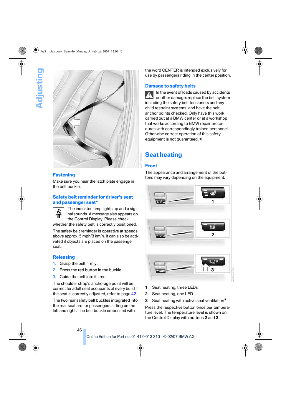 Seat heating, Adju sting | BMW M5 Sedan 2007 User Manual | Page 48 / 256