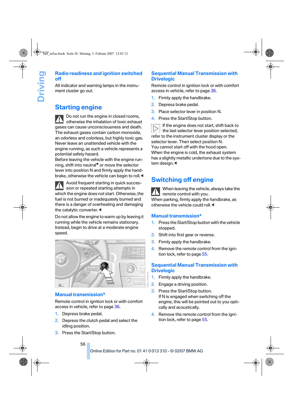 Starting engine, Switching off engine, Driving | BMW M5 Sedan 2007 User Manual | Page 58 / 256