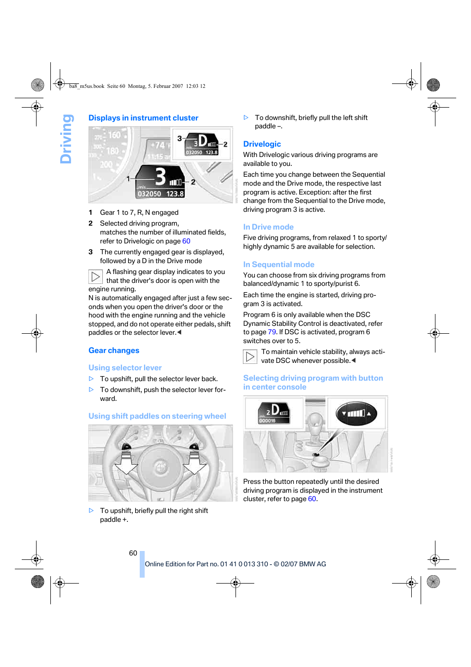 Driving | BMW M5 Sedan 2007 User Manual | Page 62 / 256