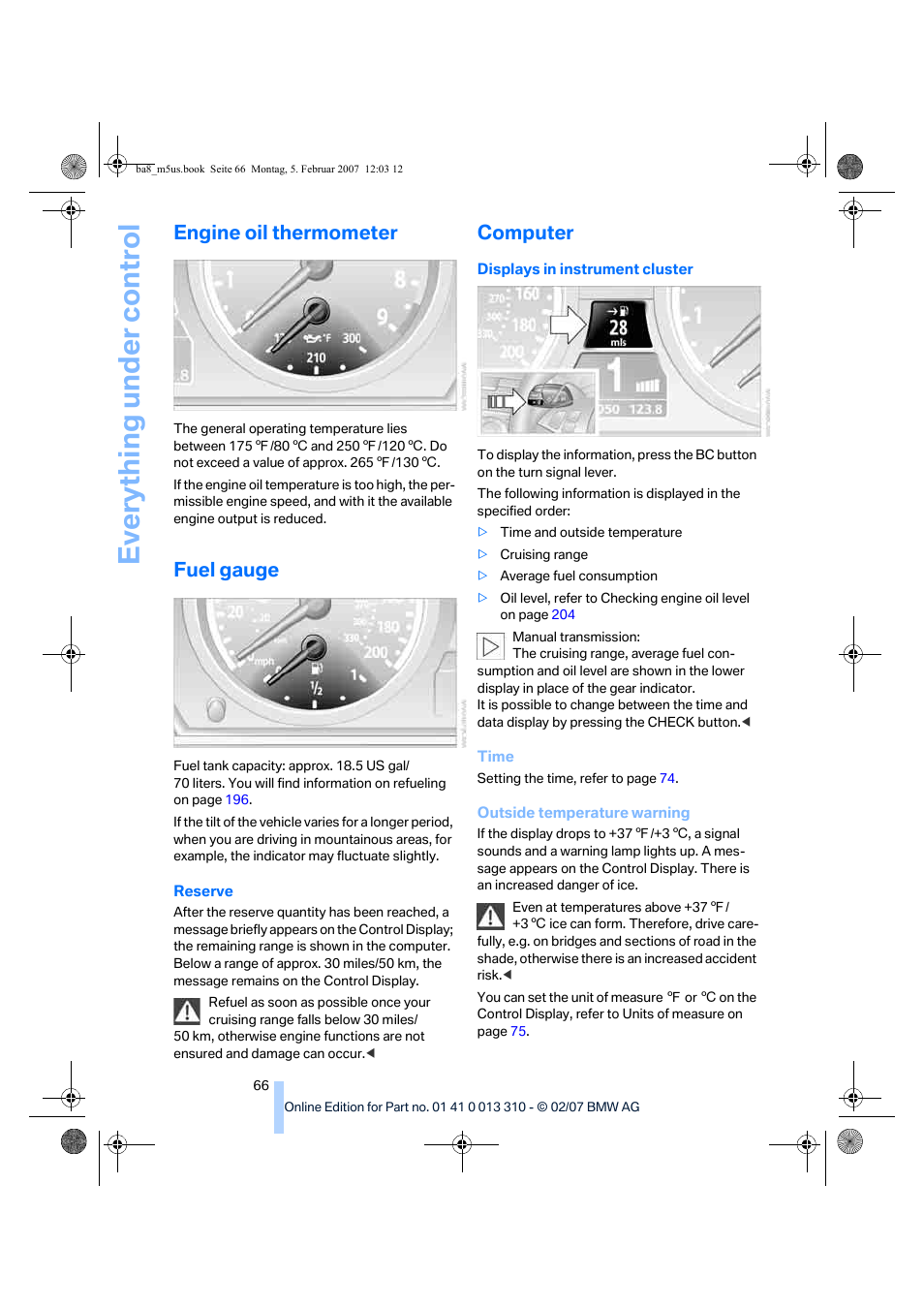 Engine oil thermometer, Fuel gauge, Computer | Eve ryth ing un de r co nt rol | BMW M5 Sedan 2007 User Manual | Page 68 / 256