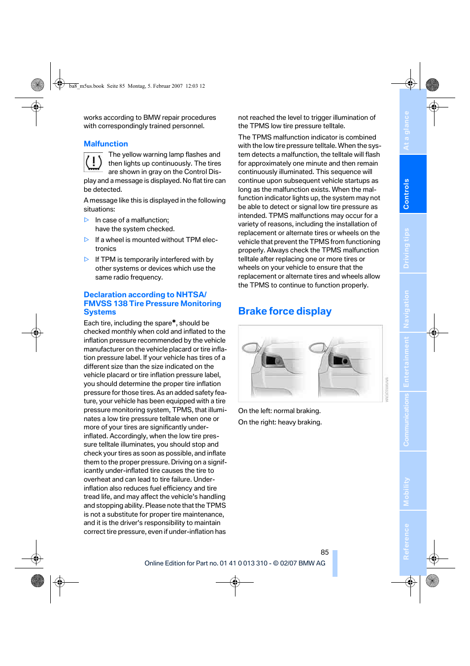 Brake force display | BMW M5 Sedan 2007 User Manual | Page 87 / 256