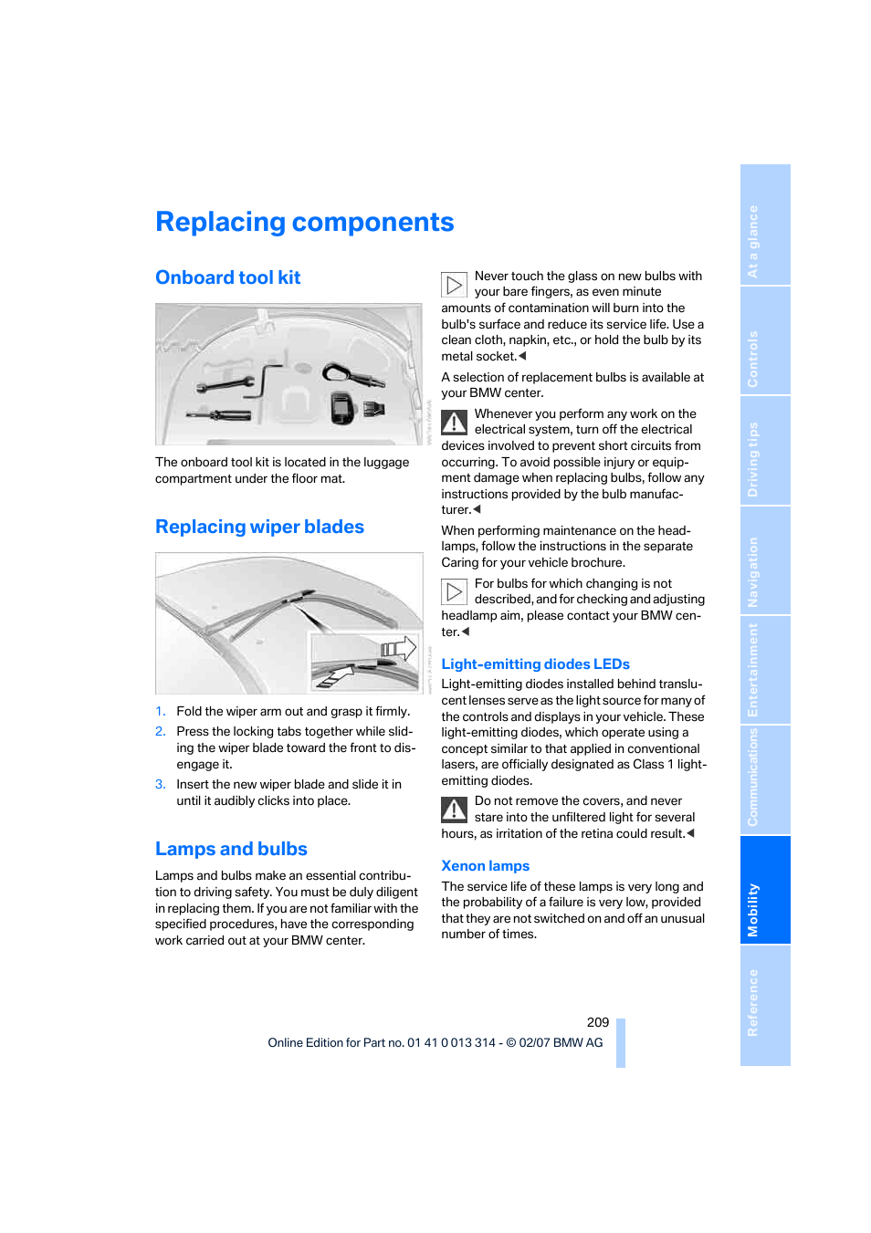 Replacing components, Onboard tool kit, Replacing wiper blades | Lamps and bulbs | BMW M6 Convertible 2007 User Manual | Page 211 / 256