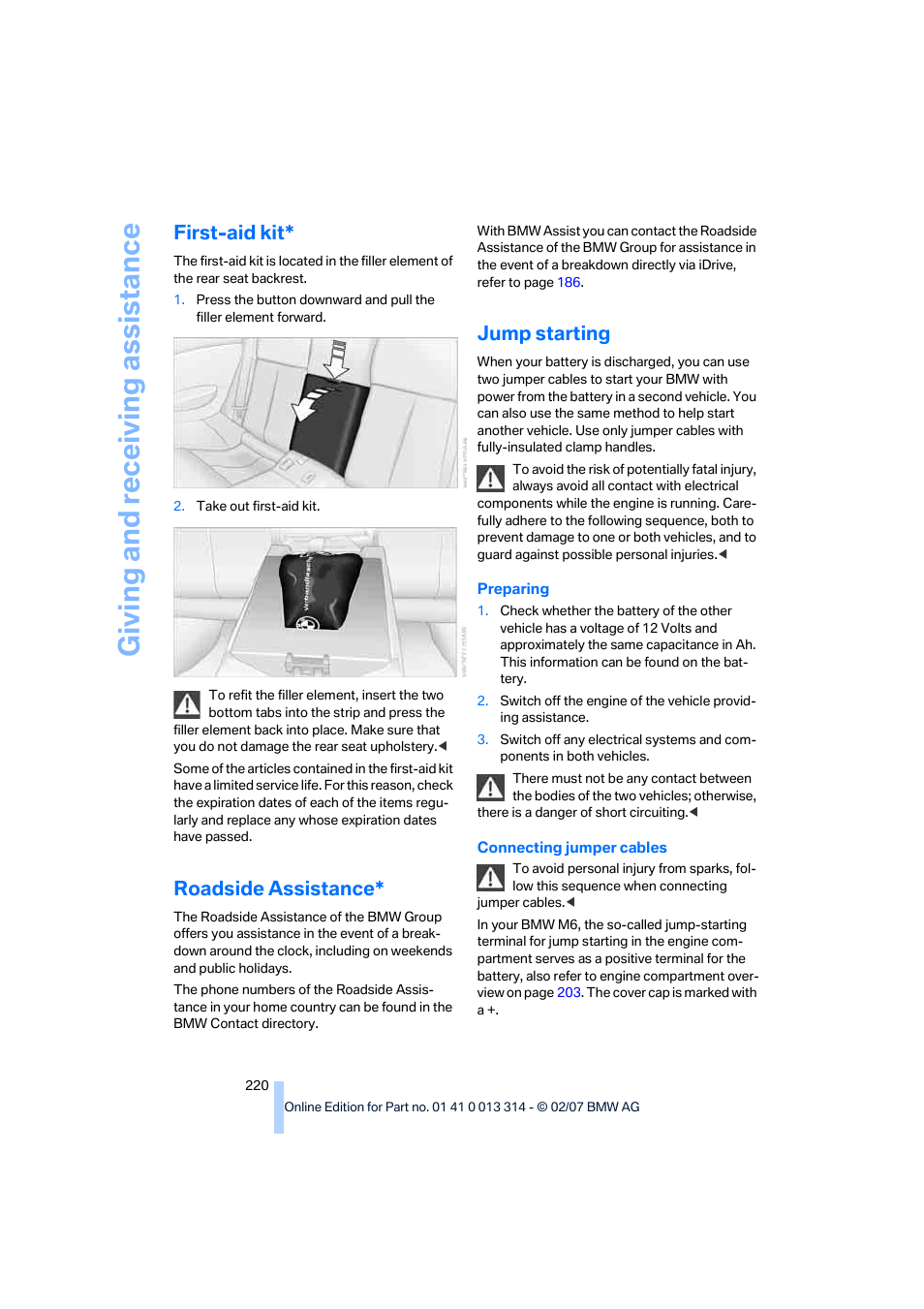 First-aid kit, Roadside assistance, Jump starting | Giving and receiv ing as sistance | BMW M6 Convertible 2007 User Manual | Page 222 / 256