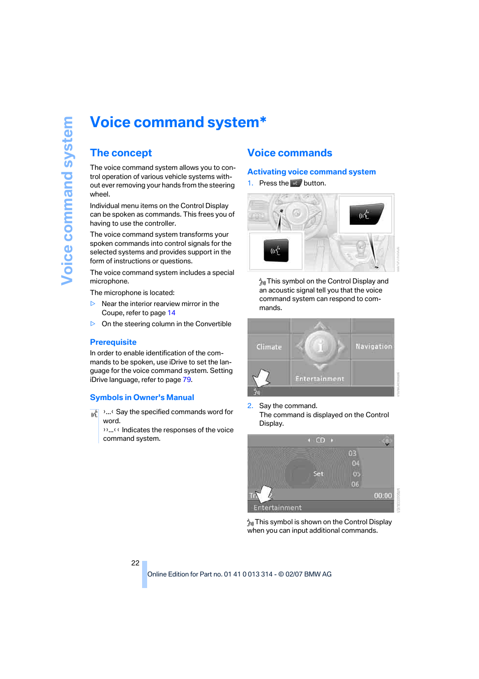 Voice command system, The concept, Voice commands | BMW M6 Convertible 2007 User Manual | Page 24 / 256