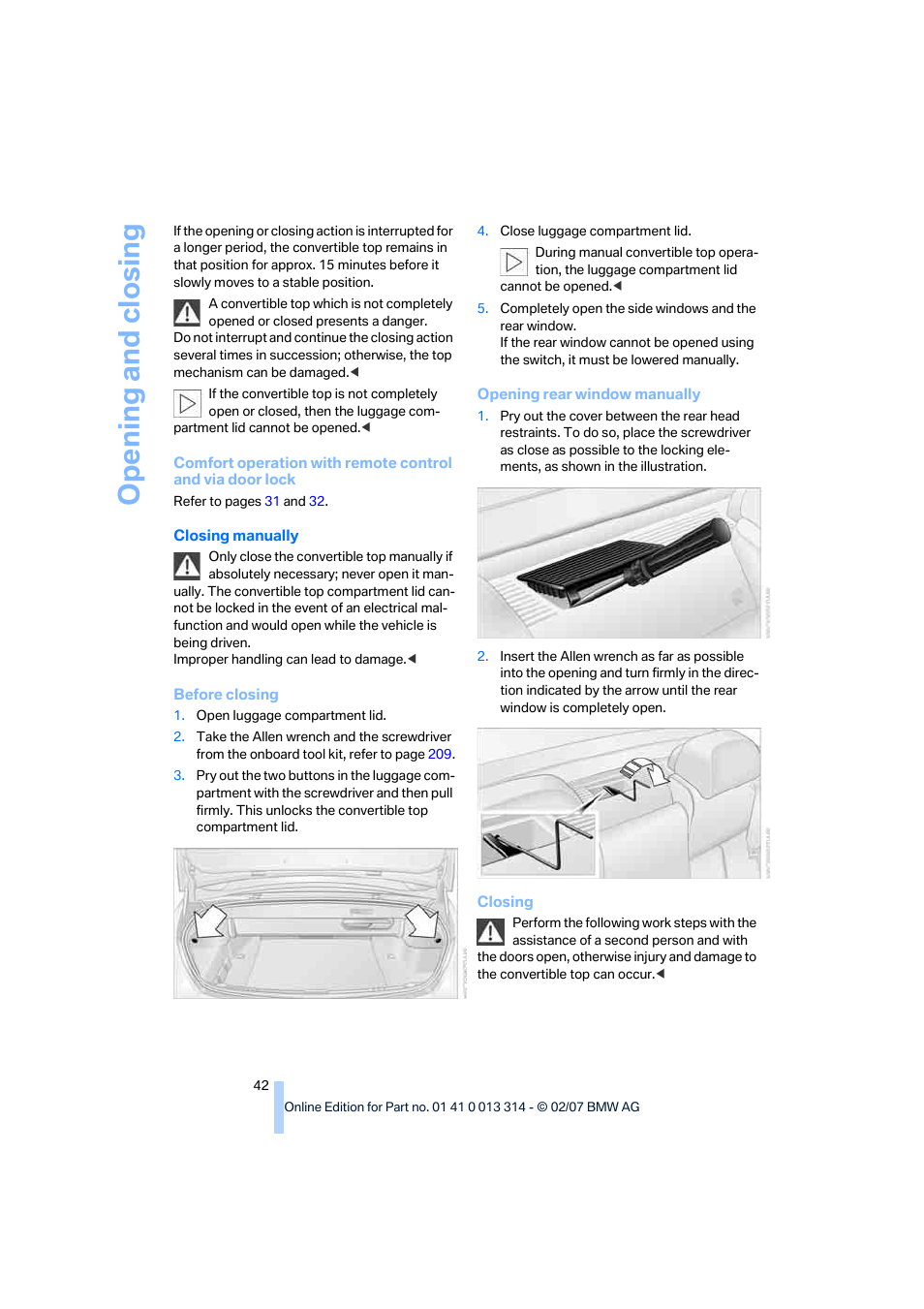 Opening and closing | BMW M6 Convertible 2007 User Manual | Page 44 / 256