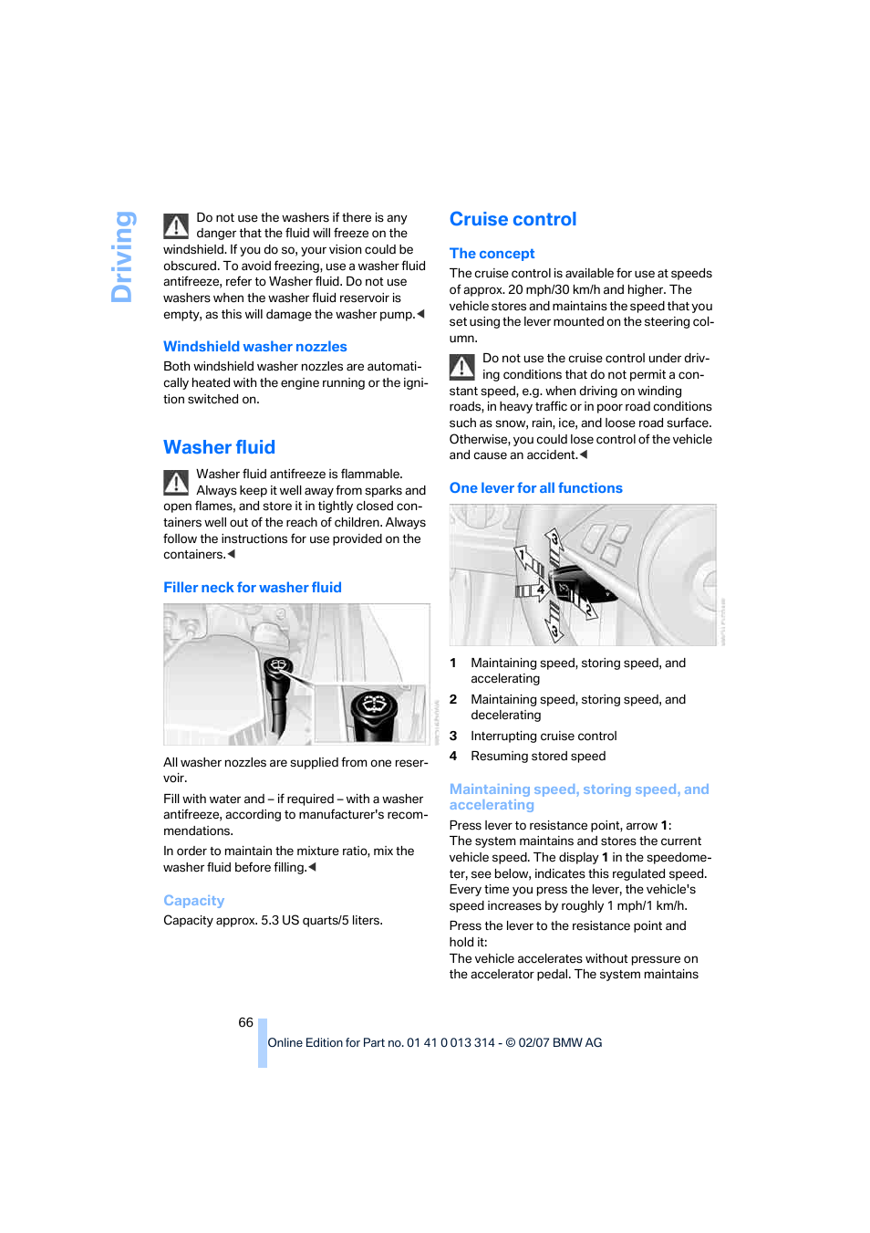 Washer fluid, Cruise control, Driving | BMW M6 Convertible 2007 User Manual | Page 68 / 256