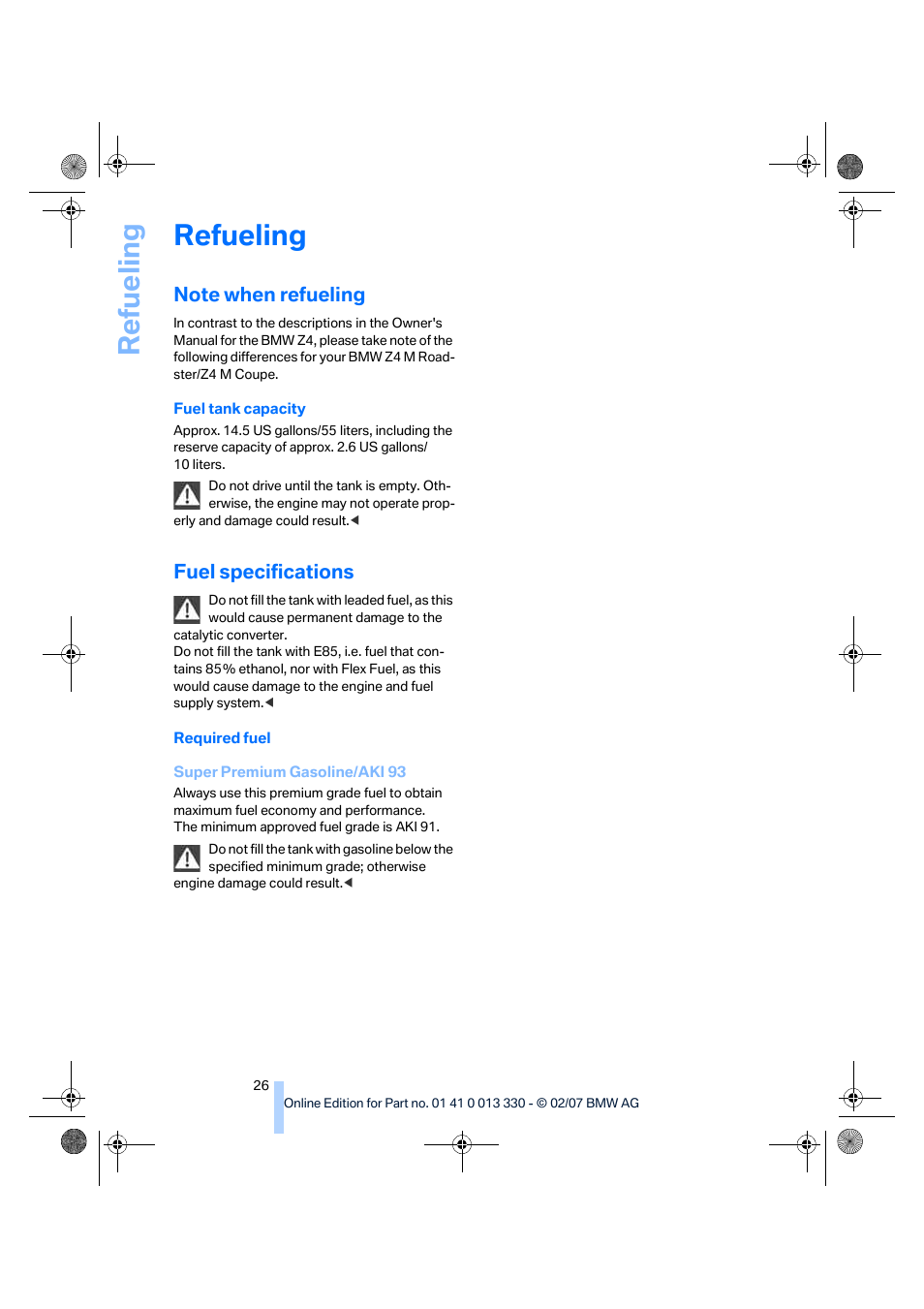 Refueling, Note when refueling, Fuel specifications | Ilit, Re fueling | BMW Z4 M Roadster 2007 User Manual | Page 28 / 50