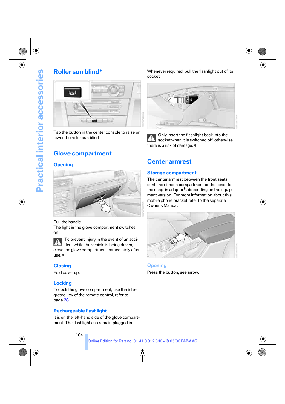 Roller sun blind, Glove compartment, Center armrest | Practical interior accessories | BMW 330Ci Coupe 2006 User Manual | Page 106 / 239