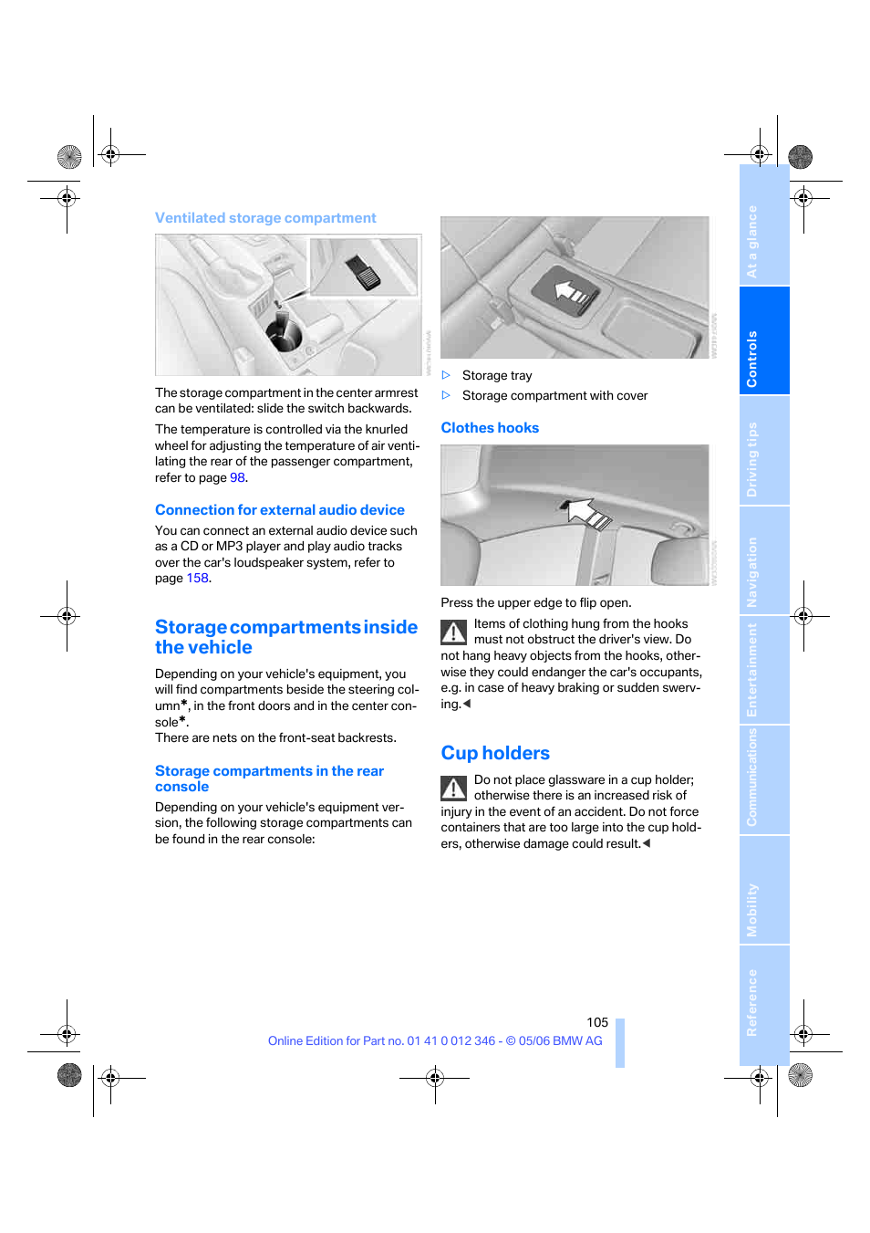 Storage compartments inside the vehicle, Cup holders | BMW 330Ci Coupe 2006 User Manual | Page 107 / 239