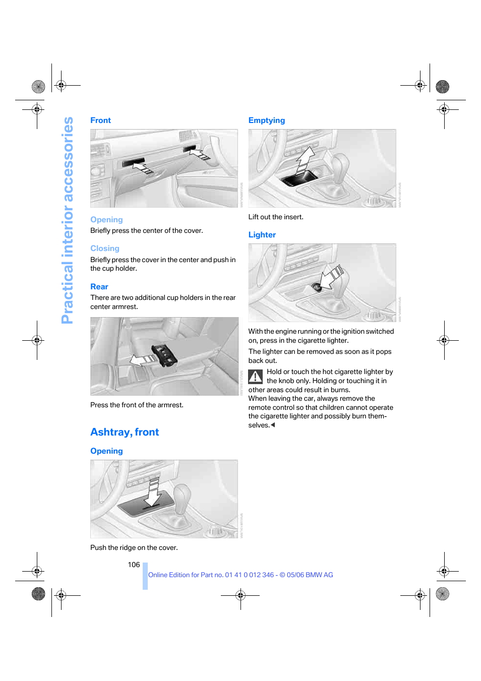 Ashtray, front, Practical interior accessories | BMW 330Ci Coupe 2006 User Manual | Page 108 / 239