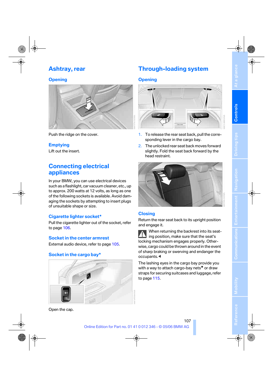 Ashtray, rear, Connecting electrical appliances, Through-loading system | BMW 330Ci Coupe 2006 User Manual | Page 109 / 239