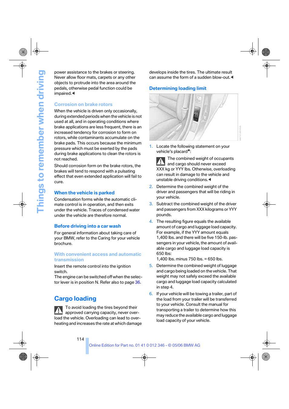 Cargo loading, Things to re memb er wh en drivin g | BMW 330Ci Coupe 2006 User Manual | Page 116 / 239
