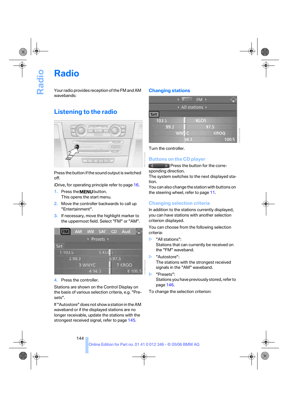 Radio, Listening to the radio, Ra di o | BMW 330Ci Coupe 2006 User Manual | Page 146 / 239