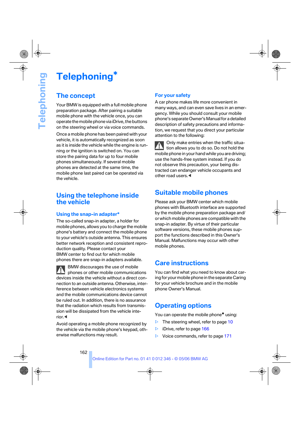 Telephoning, The concept, Using the telephone inside the vehicle | Suitable mobile phones, Care instructions, Operating options | BMW 330Ci Coupe 2006 User Manual | Page 164 / 239