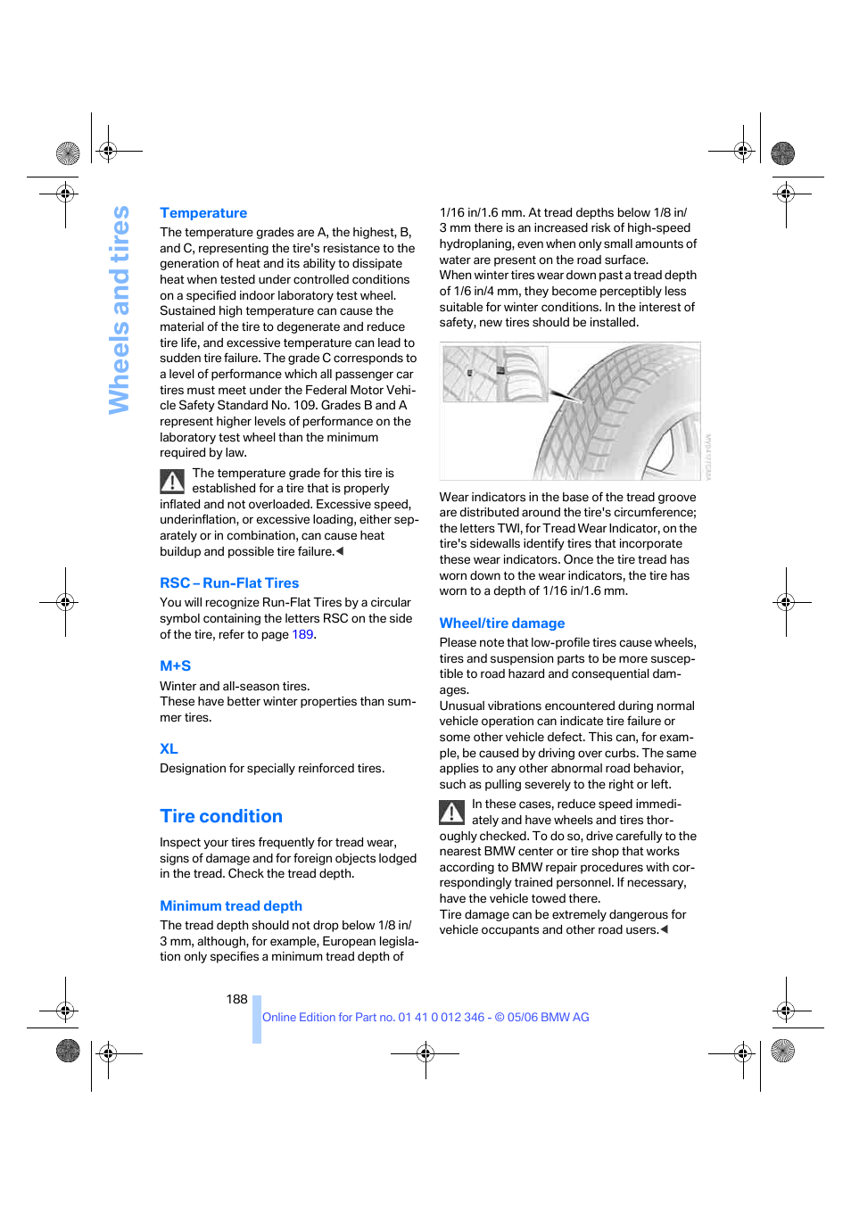 Tire condition, Wh eels and tire s | BMW 330Ci Coupe 2006 User Manual | Page 190 / 239