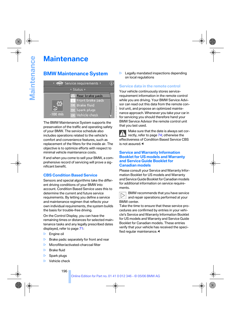 Maintenance, Bmw maintenance system, Service data in the remote control | BMW 330Ci Coupe 2006 User Manual | Page 198 / 239