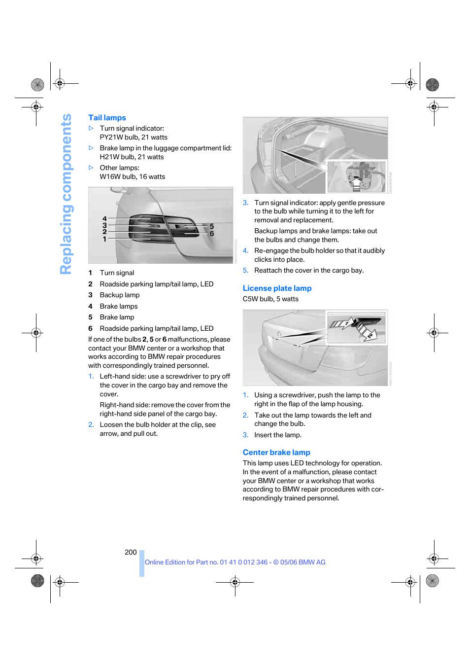 Replacing components | BMW 330Ci Coupe 2006 User Manual | Page 202 / 239