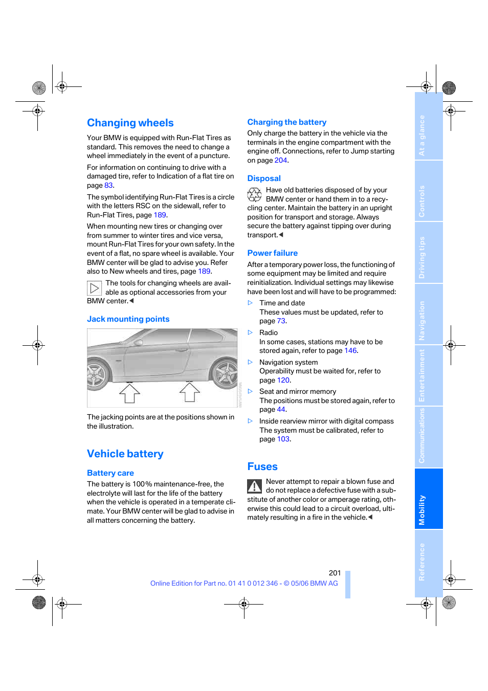 Changing wheels, Vehicle battery, Fuses | BMW 330Ci Coupe 2006 User Manual | Page 203 / 239