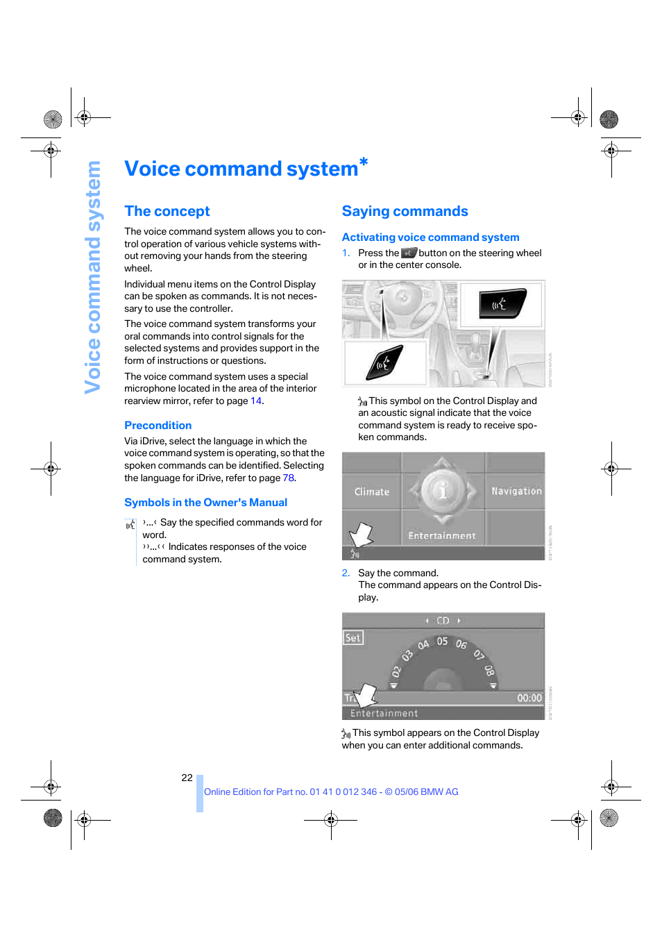 Voice command system, The concept, Saying commands | BMW 330Ci Coupe 2006 User Manual | Page 24 / 239