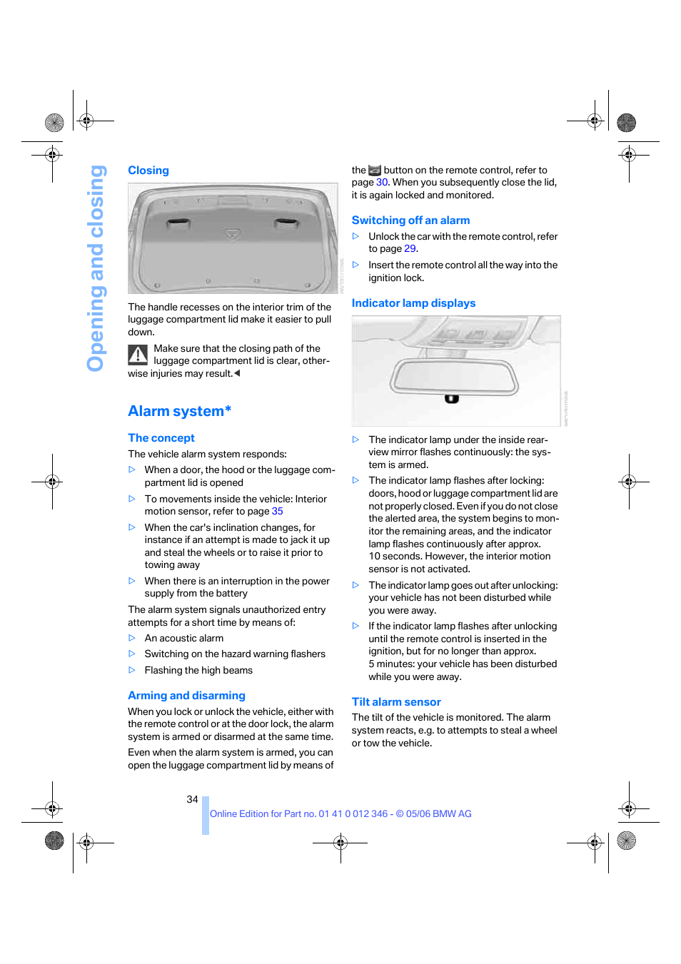 Alarm system, Switching off an alarm, re, Opening and closing | BMW 330Ci Coupe 2006 User Manual | Page 36 / 239