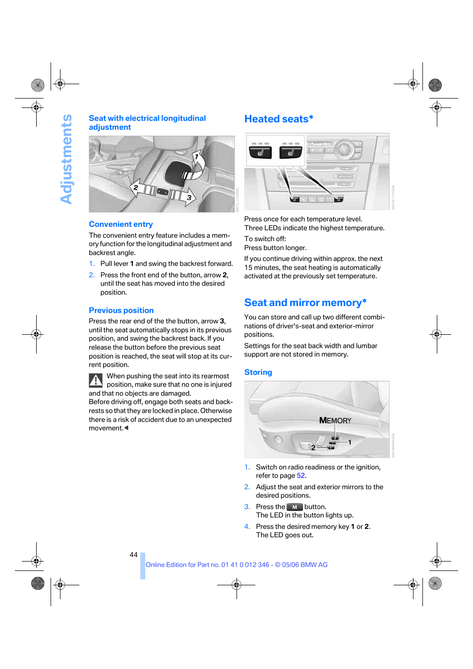 Heated seats, Seat and mirror memory, Adju stmen ts | BMW 330Ci Coupe 2006 User Manual | Page 46 / 239